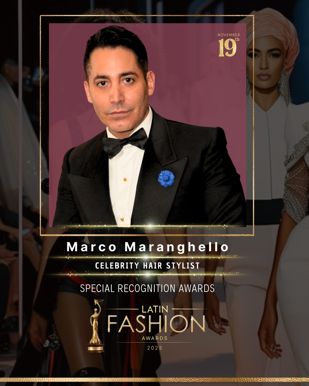 2025 Latin Fashion Awards announcement featuring Marco Maranghello